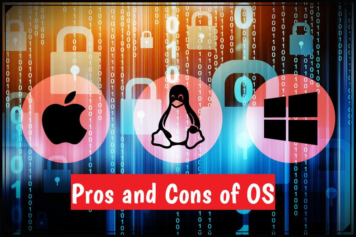 What are some Common Operating Systems and their Pros and Cons?